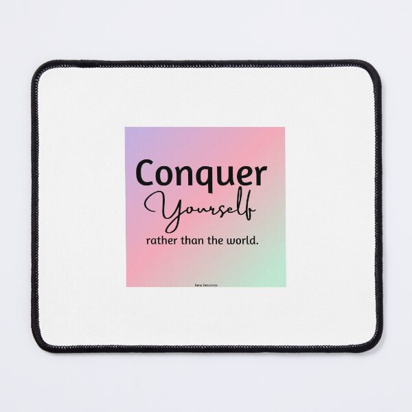 Item preview, Conquer yourself rather than the world by Rene Descartes designed and sold by Twin2too.