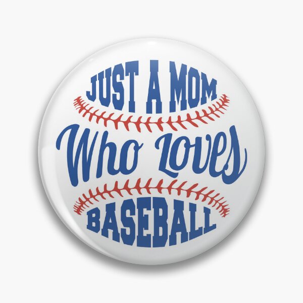 Item preview, Just a Mom Who Loves Baseball designed and sold by nosnhoj15.