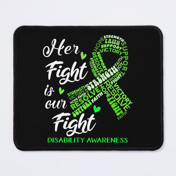 Item preview, Disability Warrior, Her Fight is our Fight Disability Awareness designed and sold by Greggwillard.