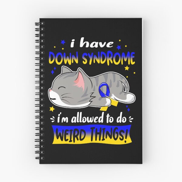 Item preview, Down Syndrome Awareness, I Have Down Syndrome i'm Allowed to do Weird Things! designed and sold by Tammyilaria.