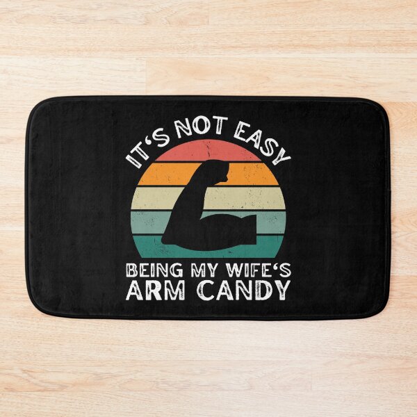 Item preview, It's Not Easy Being My Wife's Arm Candy - Vintage Sunset designed and sold by MacAndMoose.