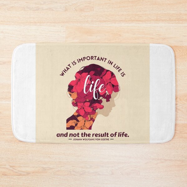 Item preview, What is important in life is life and not the result of life by Johann Wolfgang Von Goethe designed and sold by Twin2too.