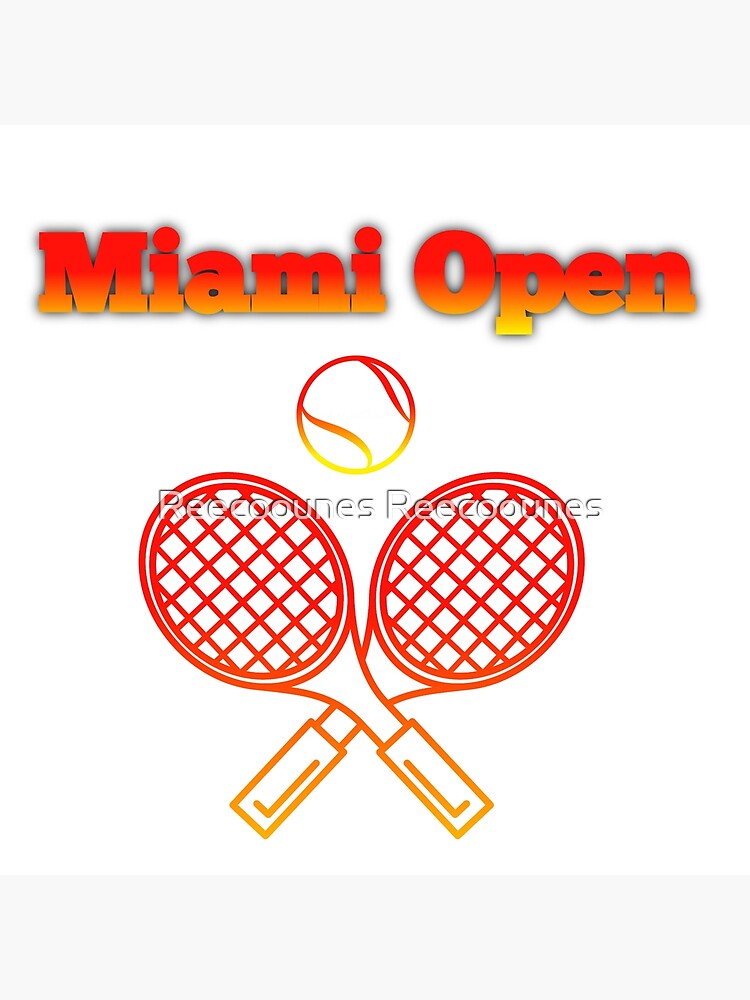 "Miami openmiami open 2022" Poster by Rincones Redbubble