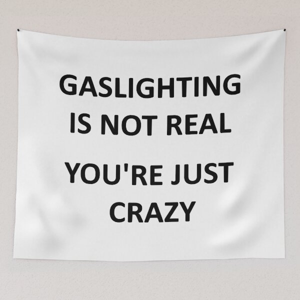 Item preview, Gaslighting Is Not Real  designed and sold by Anthony2612.