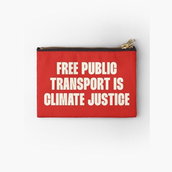 Item preview, Free Public Transport Is Climate Justice designed and sold by Picket Club.