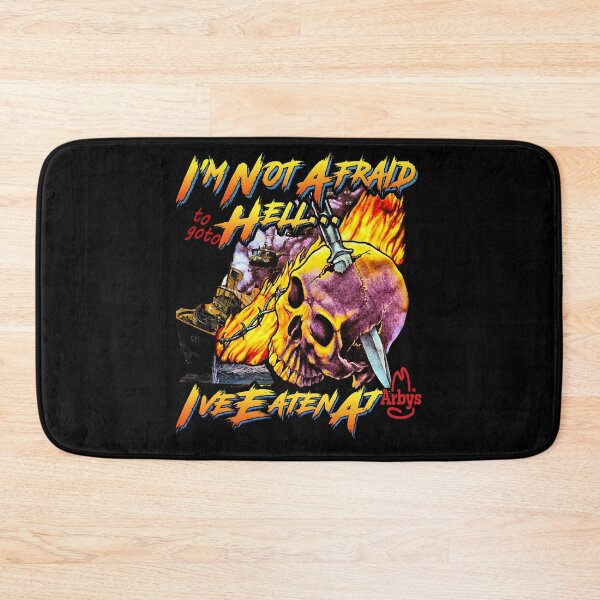 Item preview, I'm Not Afraid to go to HELL... I've eaten at Arby's  designed and sold by Patricia-Pounde.