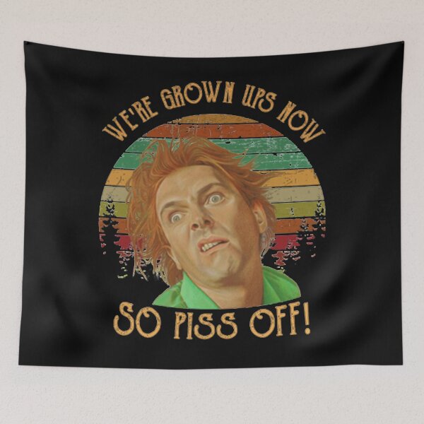 Item preview, We&x27;re Grown Ups Now So Piss Off Classic designed and sold by OletaKowing1.