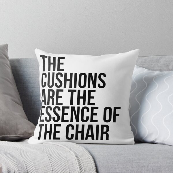 Item preview, THE CUSHIONS ARE THE ESSENCE OF THE CHAIR designed and sold by juliaadinhh.