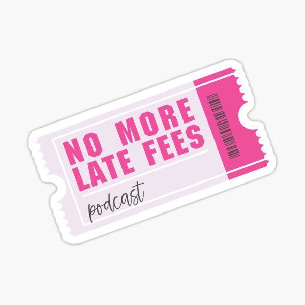 No More Late Fees Podcast Inverted Logo Sticker