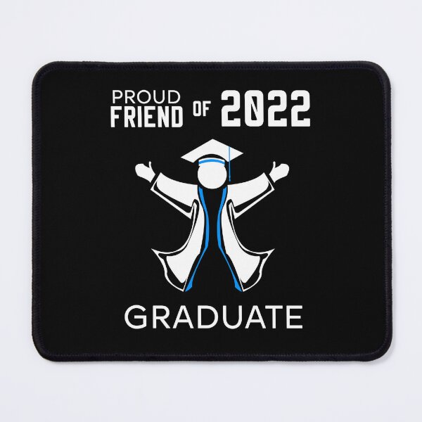 Item preview, Graduation Proud friend of 2022 blue B04 designed and sold by HCreatives.
