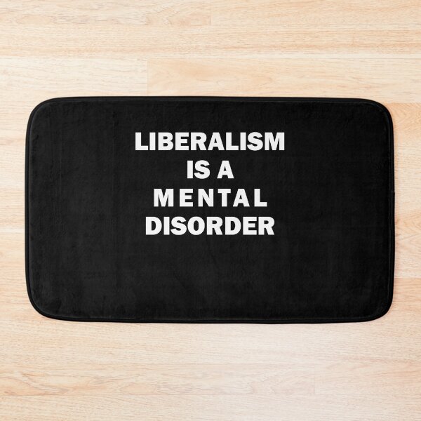 Item preview, Liberalism is a mental disorder designed and sold by Feline Rockstars.
