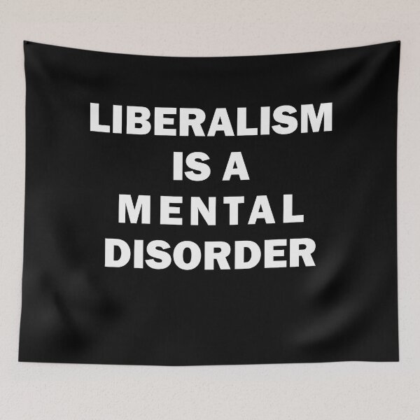 Item preview, Liberalism is a mental disorder designed and sold by Feline Rockstars.