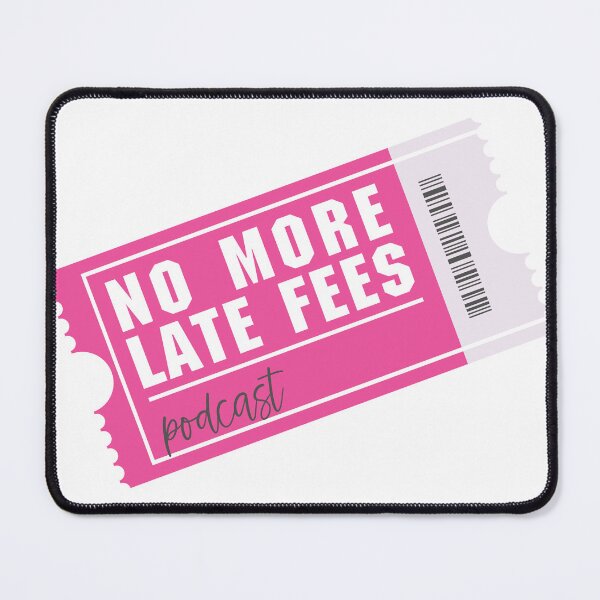 Item preview, No More Late Fees Podcast Logo designed and sold by NoMoreLateFees.
