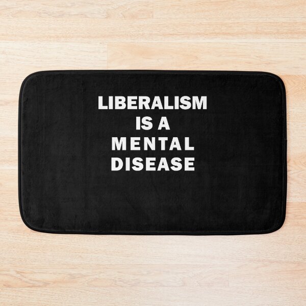 Item preview, Liberalism is a mental disease designed and sold by Feline Rockstars.