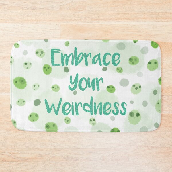 Item preview, Embrace Your Weirdness designed and sold by payalsalot.
