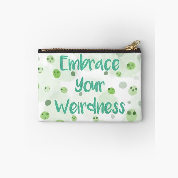 Item preview, Embrace Your Weirdness designed and sold by payalsalot.