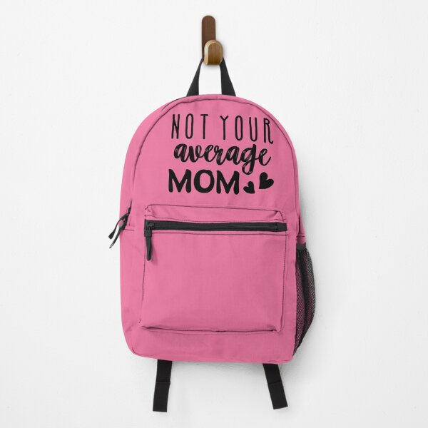 Item preview, Not Your Average Mom - Funny Mom Sayings designed and sold by ViewerEqualsPhoton.