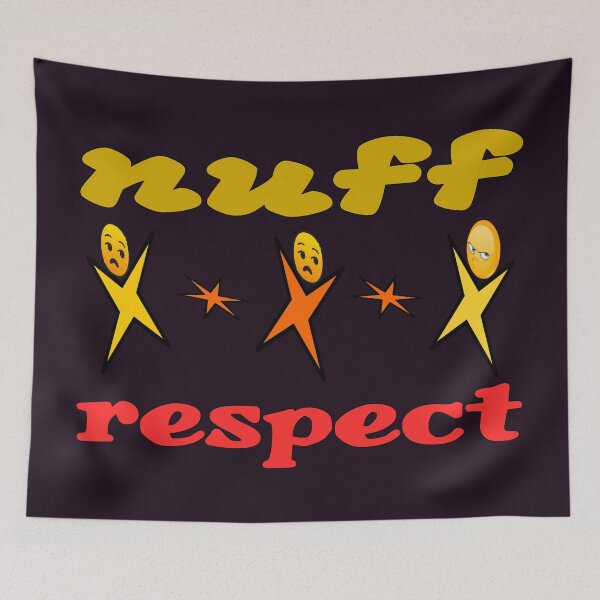 Item preview, Nuff Respect | Funny designed and sold by DNC1134.