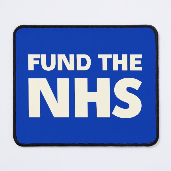 Item preview, Fund The NHS - UK Politics designed and sold by Picket Club.