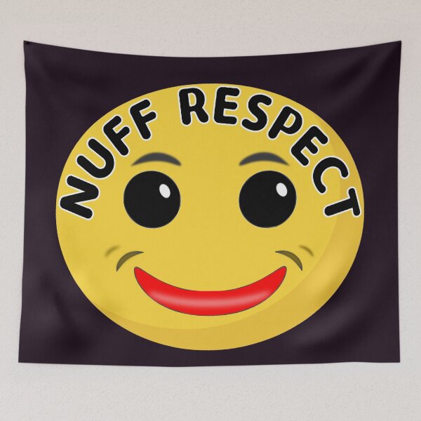 Item preview, Nuff Respect | Funny designed and sold by DNC1134.