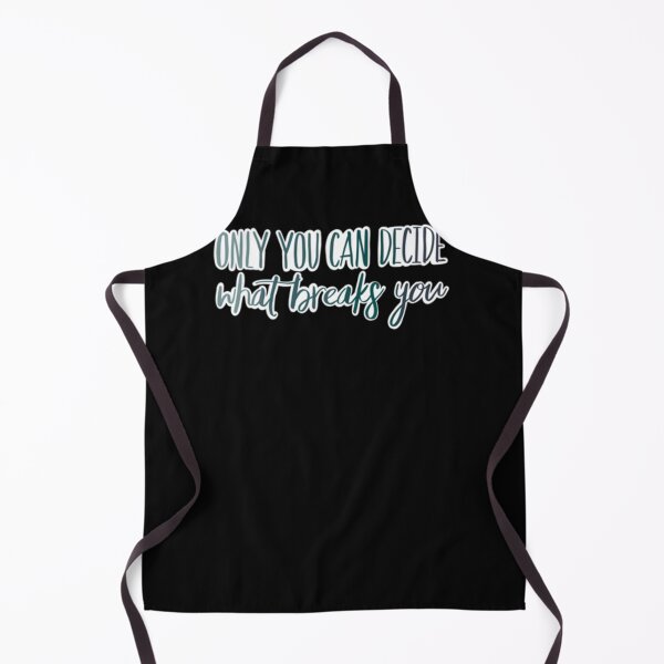 Item preview, Only You Can Decide What Breaks You Blue designed and sold by londaphy63.