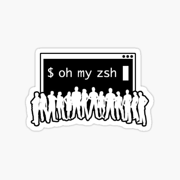 Item preview, Oh My Zsh Sticker designed and sold by rimek.