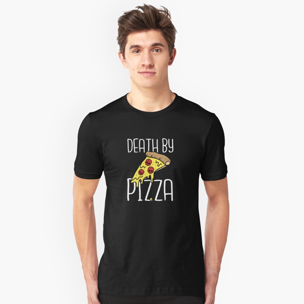 Death By Pizza Slim Fit T-Shirt