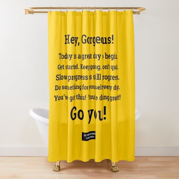 Words of Encouragement! Shower Curtain