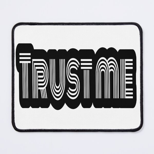 Item preview, Trust me designed and sold by Bigstars *****.