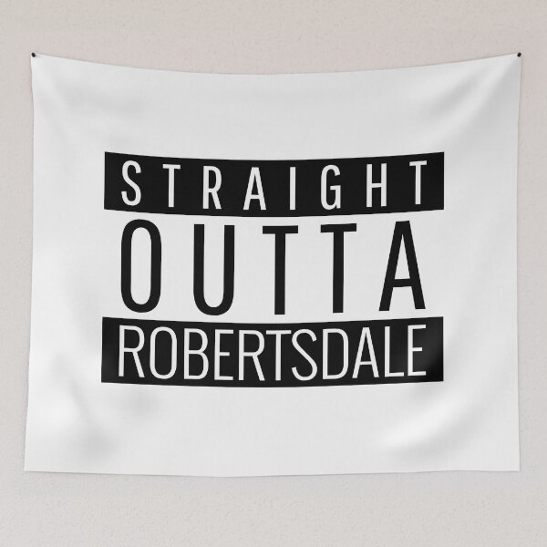 Item preview, Straight Outta Robertsdale Alabama Robertsdale AL designed and sold by Teelogic.
