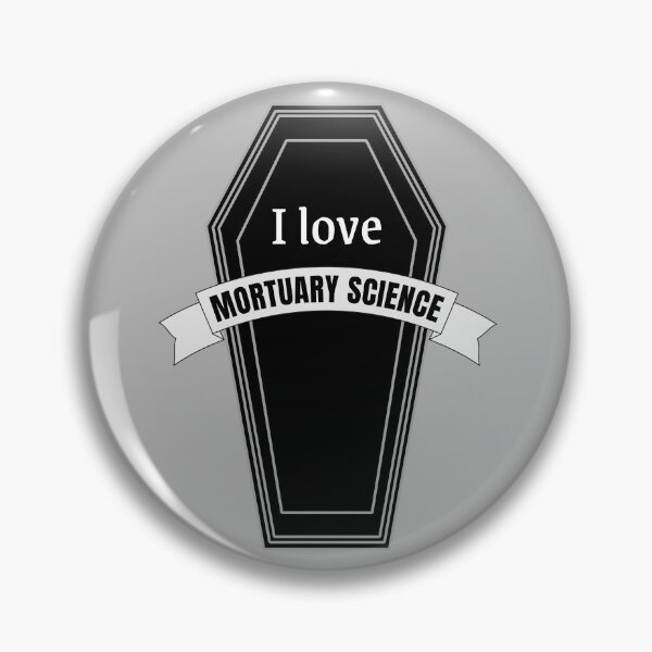 Item preview, I love mortuary science designed and sold by GabyDark.