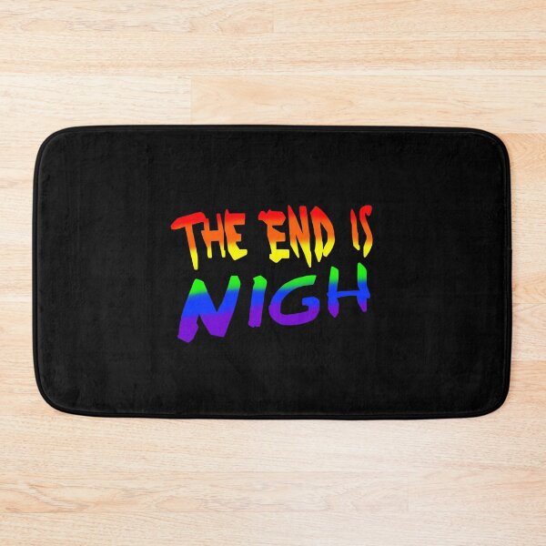 Item preview, THE END IS NIGH designed and sold by TastyCrisps.