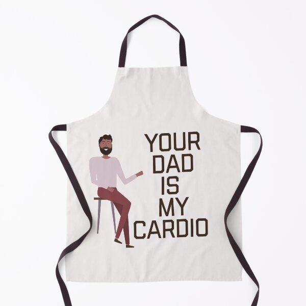 Item preview, Your Dad Is My Cardio designed and sold by ZubiyaArt.