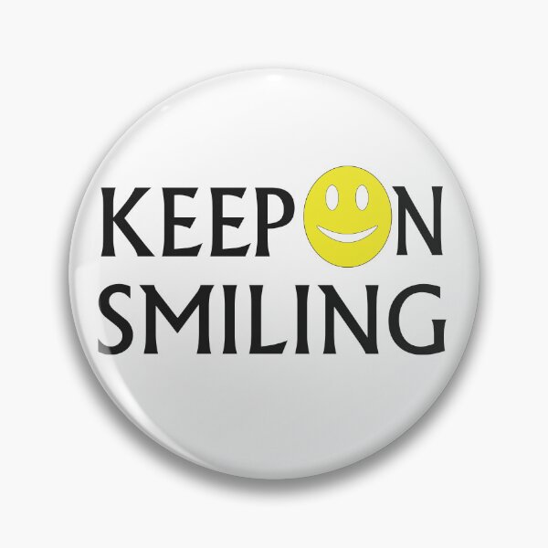 Item preview, keep smiling designed and sold by Roshan Ahmad.