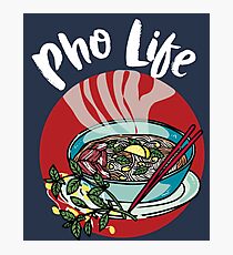 Pho life - Vietnamese noodle soup asian beef food Photographic Print