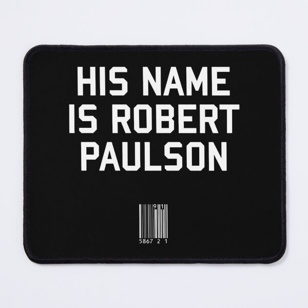 Item preview, His Name is Robert Paulson Tshirt Classic T Shirt Premium, Tee Shirt, Hoodie for Men, Women Unisex Full Size 2 designed and sold by ShirleyLarkin.