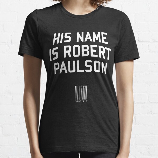 Name Is Robert Paulson Gifts Merchandise For Sale Redbubble