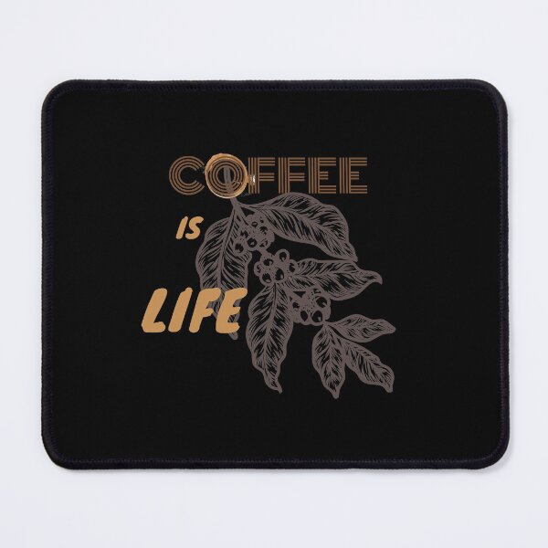Item preview, Coffee Is Life designed and sold by WeStarDust.