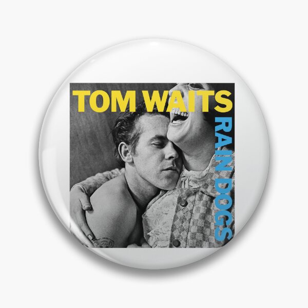 Item preview, Tom Waits Rains D.ogs designed and sold by CurtisAllen0.