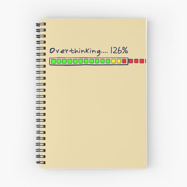 Item preview, Overthinking.....126% designed and sold by HappySchnapper.