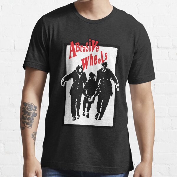 "Abrasive Wheels Merch" Tshirt for Sale by pantyhouser Redbubble