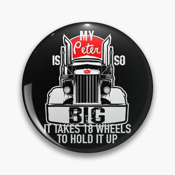 Item preview, Funny Trucker Gift for Men My Peter is so Big Truck Driver  designed and sold by TARABENNIE01.