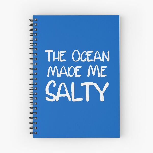 Item preview, The Ocean Made Me Salty designed and sold by kjanedesigns.