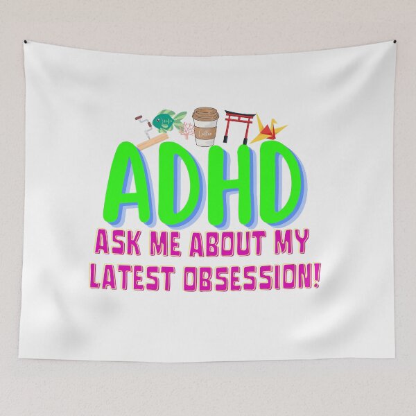 Item preview, ADHD - Ask me about my latest ADHD Obsession - Option 1 designed and sold by TheBerriesADHD.