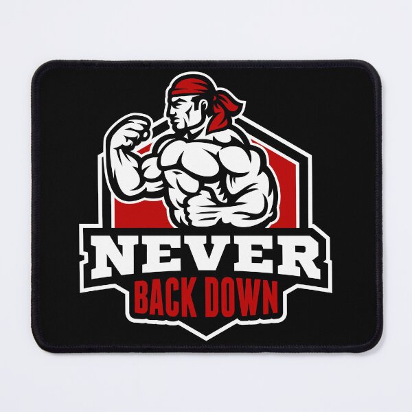 Item preview, NEVER BACK DOWN designed and sold by PrimeDuplex.