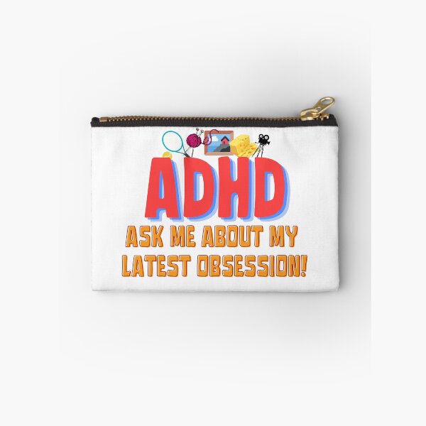 Item preview, ADHD - Ask me about my latest ADHD Obsession - Option 2 designed and sold by TheBerriesADHD.