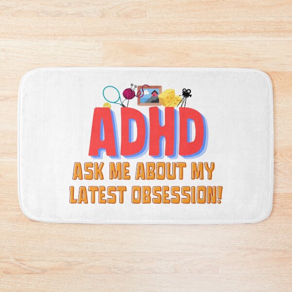 Item preview, ADHD - Ask me about my latest ADHD Obsession - Option 2 designed and sold by TheBerriesADHD.