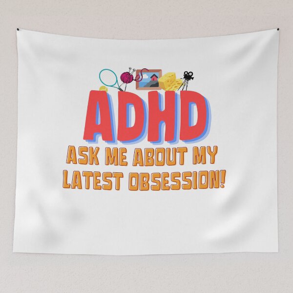 Item preview, ADHD - Ask me about my latest ADHD Obsession - Option 2 designed and sold by TheBerriesADHD.