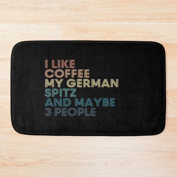 Item preview, I Like Coffee My German Spitz And Maybe 3 People designed and sold by kindxinn.