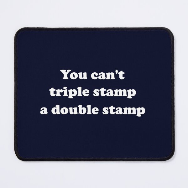 Item preview, Dumb and Dumber You Can_t Triple Stamp A Double Stamp Essential T-Shirt designed and sold by RenCew1241.
